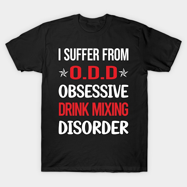 Funny Obsessive 01 Drink Mixing Mixologist Mixology Cocktail Bartending Bartender T-Shirt by Hanh Tay